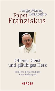 Offener Geist und gläubiges Herz