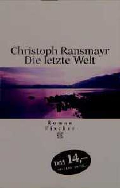 Die letzte Welt. Roman