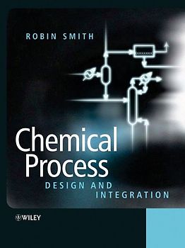 Chemical Process Design and Integration
