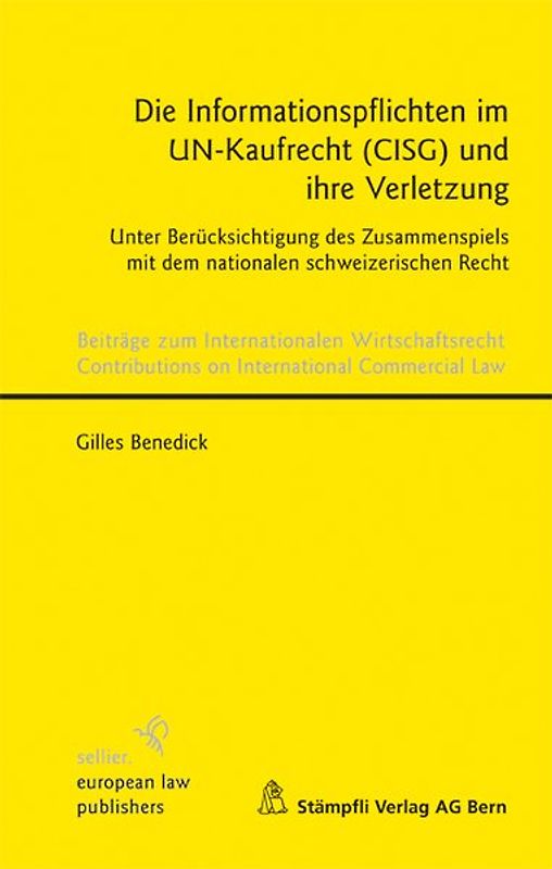 Die Informationspflichten im UN-Kaufrecht (CISG) und ihre Verletzung