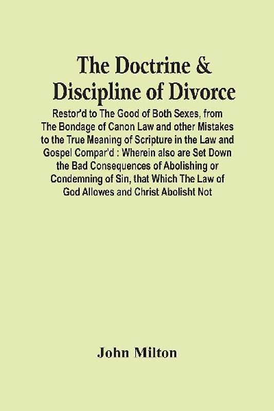 The Doctrine & Discipline Of Divorce