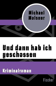 Und dann hab ich geschossen