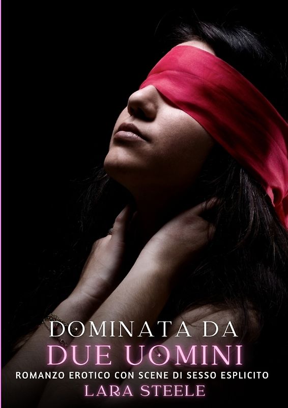 Dominata da Due Uomini