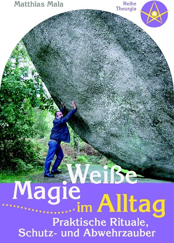 Weiße Magie im Alltag