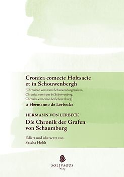 Cronica comecie Holtsacie et in Schouwenberg a Hermanno de Lerbecke.