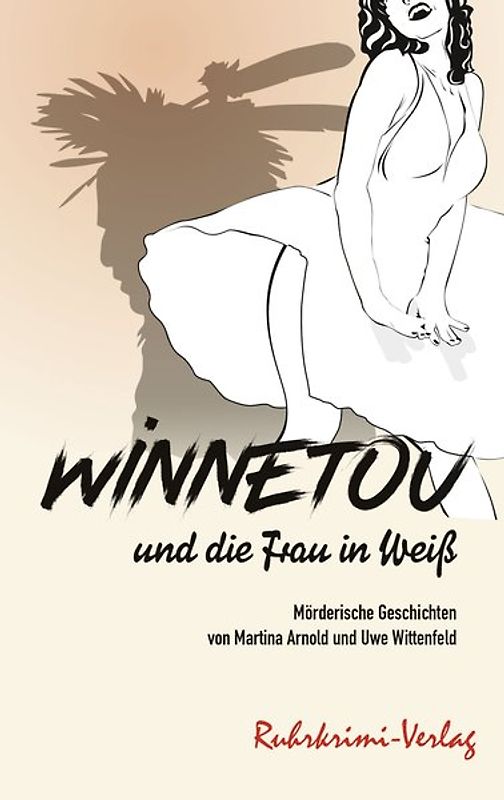 Winnetou und die Frau in Weiß