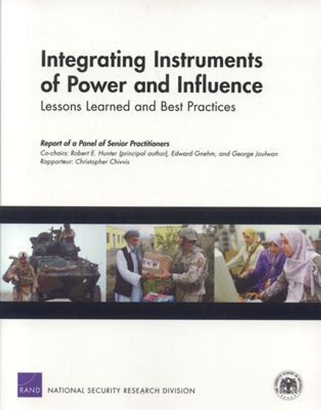 Integrating Instruments of Power and Influence: Lessons Learned and Best Practices