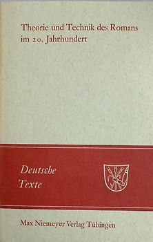 Theorie und Technik des Romans im 20. Jahrhundert