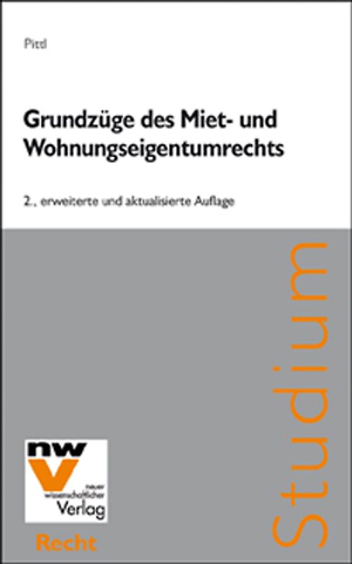 Grundzüge des Miet- und Wohnungseigentumsrechts