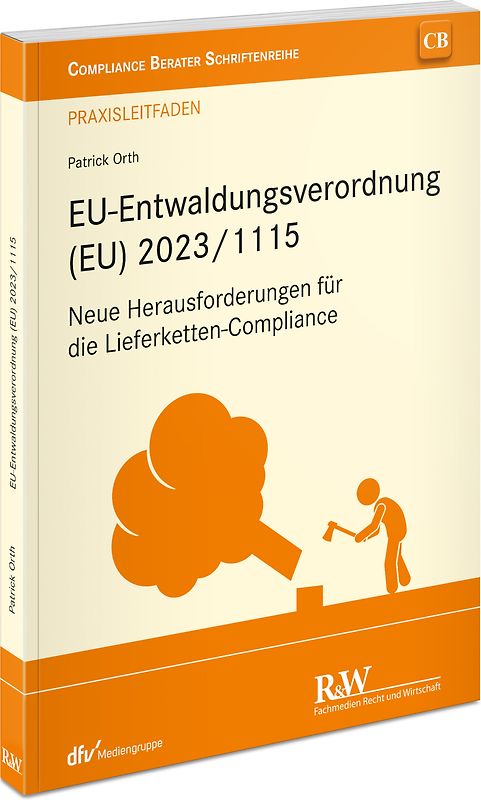 EU-Entwaldungsverordnung (EU) 2023/1115