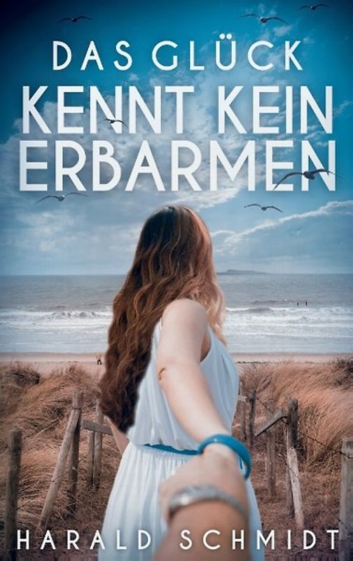 Das Glück kennt kein Erbarmen