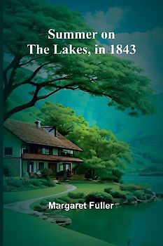 Summer on the Lakes, in 1843