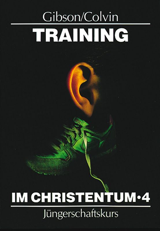 Training im Christentum. Jüngerschaftskurs