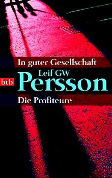 In guter Gesellschaft/Die Profiteure