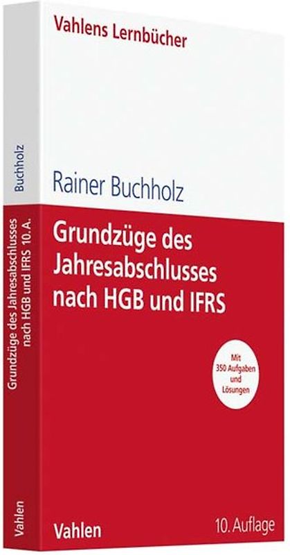 Grundzüge des Jahresabschlusses nach HGB und IFRS