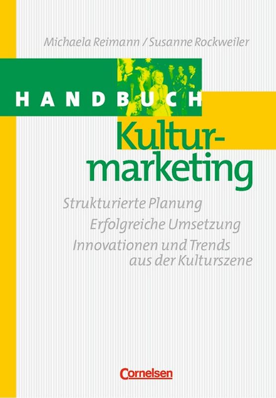 Handbücher Unternehmenspraxis / Handbuch Kulturmarketing