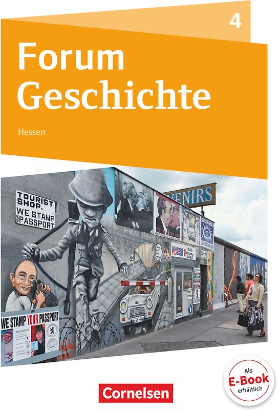 Forum Geschichte - Neue Ausgabe - Gymnasium Hessen - Ausgabe ab 2016 - Band 4