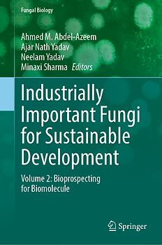 Industrially Important Fungi for Sustainable Development