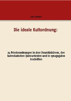 Die ideale Kultordnung: