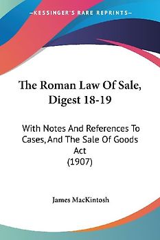 The Roman Law Of Sale, Digest 18-19