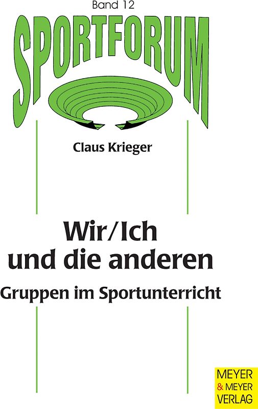 Wir/Ich und die anderen - Gruppen im Sportunterricht