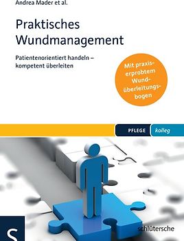 Praktisches Wundmanagement