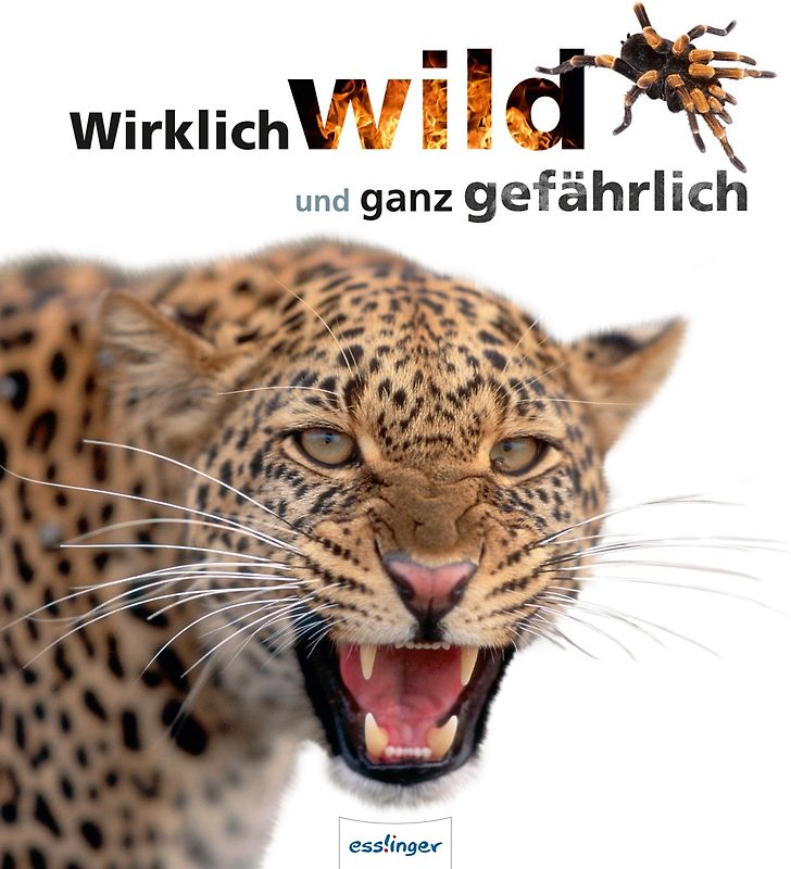 Wirklich wild und ganz gefährlich