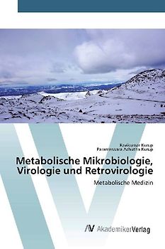 Metabolische Mikrobiologie, Virologie und Retrovirologie