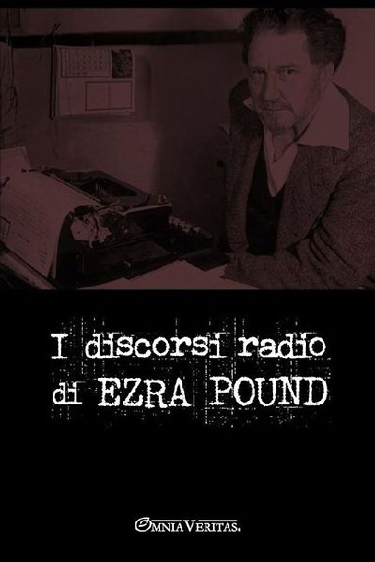 I discorsi radiofonici di Ezra Pound