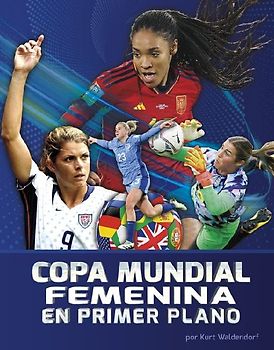 La Copa Mundial Femenina En Primer Plano