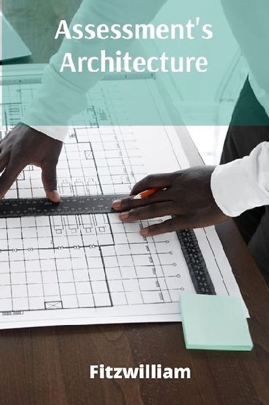 Assessment's Architecture