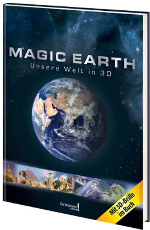 Magic Earth. Unsere Welt in 3D