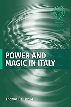 Power and Magic in Italy (EASA Series, Band 13)
