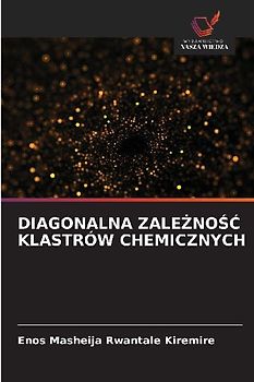 DIAGONALNA ZALE¿NO¿¿ KLASTRÓW CHEMICZNYCH