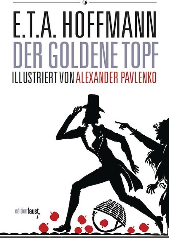 Der goldene Topf. Ein Märchen aus der neuen Zeit