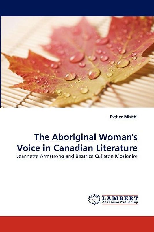 The Aboriginal Woman's Voice in Canadian Literature