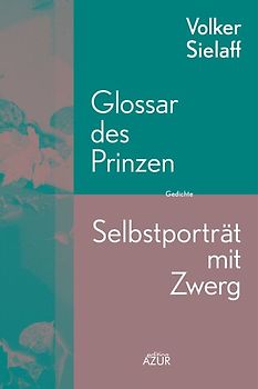 Glossar des Prinzen / Selbstporträt mit Zwerg