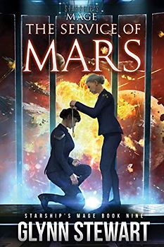The Service of Mars (Starship's Mage, Band 9)