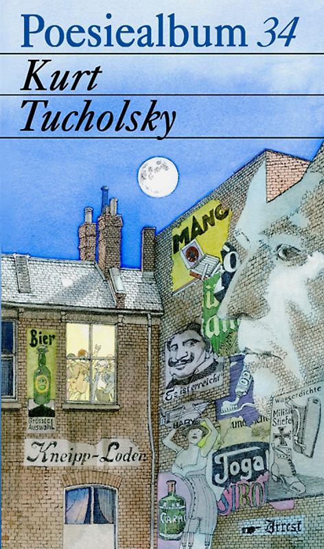 Kurt Tucholsky. Poesiealbum 34