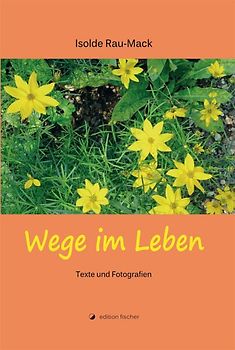 Wege im Leben