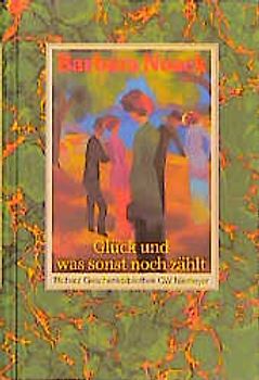 Glück und was sonst noch zählt