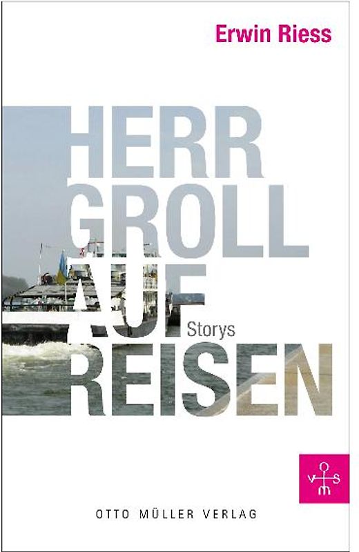 Herr Groll auf Reisen