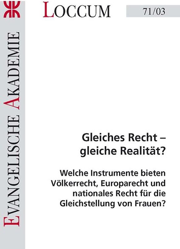Gleiches Recht - Gleiche Realität?