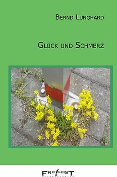Glück und Schmerz