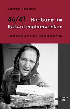 46/47 – Hamburg im Katastrophenwinter