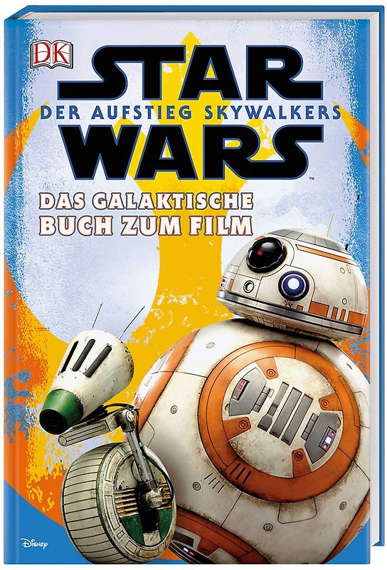 Star Wars™ Der Aufstieg Skywalkers Das offizielle Buch zum Film