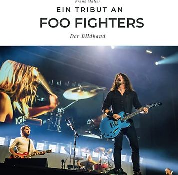 Ein Tribut an die Foo Fighters