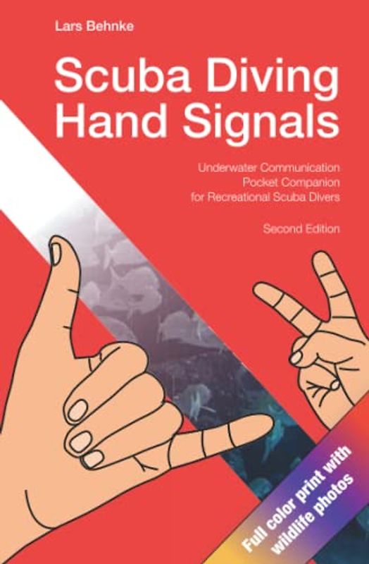 Scuba Diving Hand Signals: Underwater Communication Pocket Companion for Recreational Scuba Divers