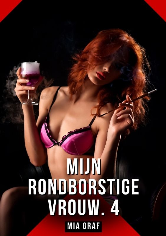 Mijn rondborstige vrouw. 4