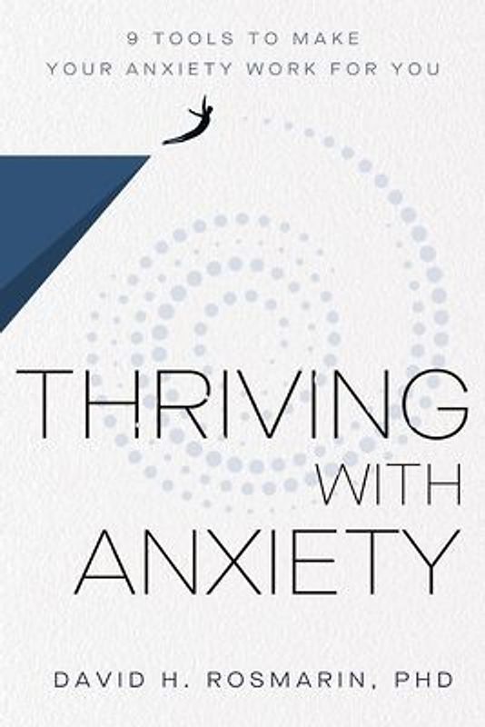Thriving with Anxiety